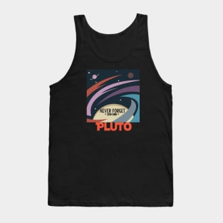 Funny Pluto Never Forget 1930-2006 - Never Forget Pluto Planet Funny Vintage Space Science Gift Tank Top